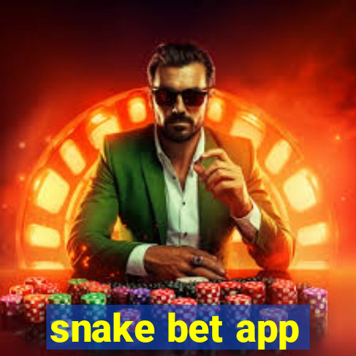 snake bet app